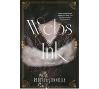 Webs of Ink - Rebecca Connolly - Shadow Mountain - ebook (ePub) - Livre