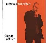 Webster, Greg - My Wicked Ways