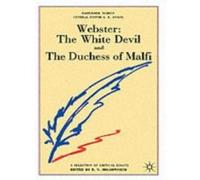 Webster: The White Devil and the Duchess of Malfi (Casebooks Series) - [Version Originale] R V Holdsworth (Auteur)