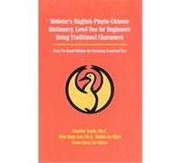 Webster's English-Pinyin-Chinese Dictionary, Level One for Beginners Using Traditional Characters Charles Tandy, Chris Chen, Wen-Ruey Lee (Auteur)