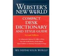 Webster's New World Compact Desk Dictionary And Style Guide, Second Edition