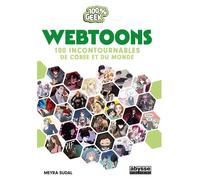 WEBTOONS - 100 incontournables de Corée et du monde - Meyra Sudal - Abysse Publishing - broché - Guide
