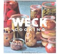 Weck Cooking