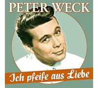Weck, Peter - Ich Pfeife Aus Liebe-17. [Import]