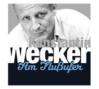 Wecker, Konstantin - Am Flussufer [Import]