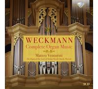 WECKMANN:COMPLETE ORGAN MUSIC - VENTURINI,MATTEO 3 CD NEUF WECKMANN,MATTHIAS/