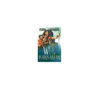 Wed To The Barbarian