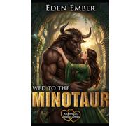 Wed to the Minotaur