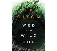 Wed to the Wild God: A Fantasy Romance