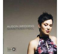 Wedding,Alison - Sometimes I Feel (14 Tracks) Aust Excl [Import]