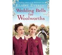 Wedding Bells for Woolworths by Elaine Everest Elaine Everest (Auteur)