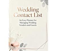 Wedding Contact List: An Easy Planner for Managing Wedding Vendors and Guests