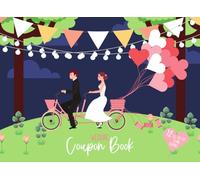 Wedding Coupon Book: Including 12 Full-Color Blank Coupons to Personalize-A Thoughtful, Minimalist, and Clutter-Free Wedding Gift