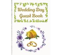 Wedding Day Guest Book: Memory Keepsake for Messages, Photos & Sketches - 100 Page Guest Sign-In Book with Lined & Blank Sections - 7 x 10 inch format in Paperback