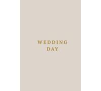 Wedding Day Memories: A Guest Book for Memories, Messages, Stories & Photos