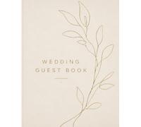 Wedding Guest Book: Modern Minimalist Line Art Botanical | Contemporary Sign-In Book for Weddings, Rehearsal Dinners & Showers | 8.5x11 | 120 Pages