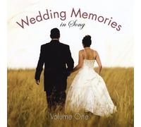 Wedding Memories in Song - Volume One