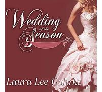 Wedding of the Season (The Abandoned at the Altar Series) (Abandoned at the Altar Series, 1)