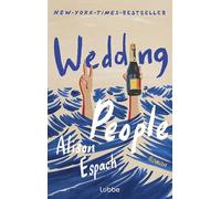 Wedding People: Roman/Witzig und berührend zugleich: eine Hommage an die Kraft menschlicher Bindungen