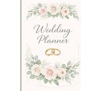 Wedding Planner: Checklist, Timeline, Budget Tracker & Organizer for Brides | Plan Your Perfect Wedding Step by Step