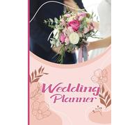 Wedding Planner Log Book: The Ultimate Wedding Planning Organizer, Checklist & Budget Tracker for Brides, Grooms & Event Coordinators