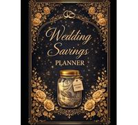 Wedding Savings Planner: Smart Wedding Budget and Savings Tracker for Brides and Couples Planning Their Dream Wedding