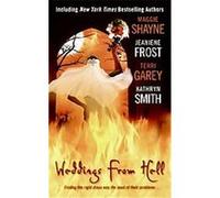 Weddings From Hell Jeaniene Frost, Kathryn Smith, Terri Garey (Auteur)