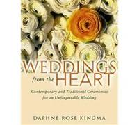 Weddings from the Heart Daphne R. Kingma (Auteur)