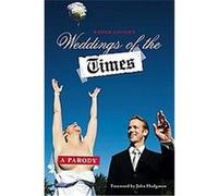 Weddings of the Times Dan Klein, James Reichmuth, John Reichmuth, Robert Baedeker (Auteur)