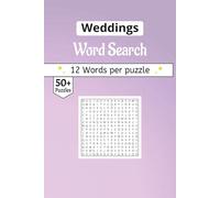 Weddings word search Puzzle Book: 60 Curated Grids Celebrating Love, Beautiful Traditions, and the Magic of the Aisle
