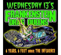 Wednesday 13 - 6 Years 6 Feet Under The Influence [Import]