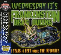 Wednesday 13 S Frankenstei - 6 Years 6 Feet Under The Influ [Import]