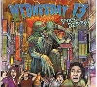 Wednesday 13 - Spook & Destroy