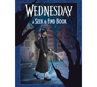 Wednesday: A Seek-and-Find Book