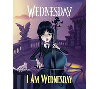 Wednesday: I Am Wednesday