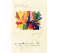 Wednesday Is Indigo Blue: Discovering the Brain of Synesthesia