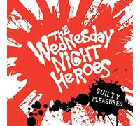 Wednesday Night Hero - Guilty Pleasures [Import]