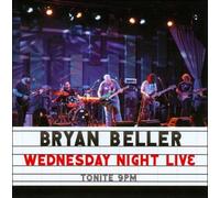 Wednesday Night Live by Bryan Beller [Audio CD] NEUF