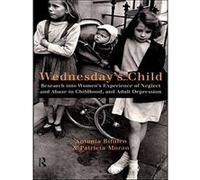 Wednesday's Child Antonia Bifulco, Patricia Moran (Auteur)