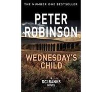 Wednesday's Child (The Inspector Banks series) - [Version Originale] Inconnu (Auteur)
