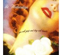 Wednesdays - You Gasp & They Will Breathe