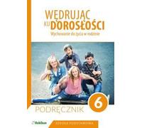 Wêdruj¹c ku doros³oœci 6 Podrêcznik Król Teresa, Guziak-Nowak nagdalena (Buch auf Polnisch)