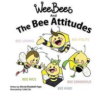 Wee Bees And The Bee Attitudes