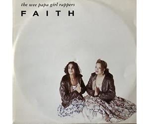 Wee Papa Girl Rappers - Faith