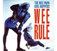 Wee Papa Girl Rappers - We Rule/Rebel Rap [Import]