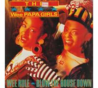 Wee Rule / Blow The House Down