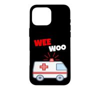 Wee Woo Drôle Ambulance EMR EMS Premier intervenant Coque pour iPhone 16 Pro Max