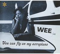 Wee - You Can Fly on My. [Import]