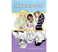 Weeaboo by Alissa M. Sallah Alissa M. Sallah (Auteur)