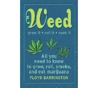 Weed All About It